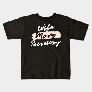 Cute Wife Mom Secretary Gift Idea Kids T-Shirt